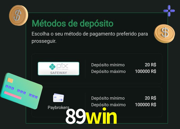 O cassino 89win oferece uma grande variedade de métodos de pagamento